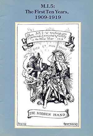 Immagine del venditore per MI5: The First Ten Years, 1909-19 - An Introduction to the Newly Released Records of the British Counter Intelligence Security Service at the Public Record Office venduto da WeBuyBooks