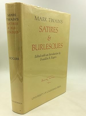 Seller image for MARK TWAIN'S SATIRES & BURLESQUES for sale by Kubik Fine Books Ltd., ABAA