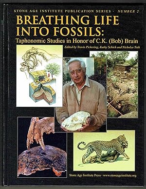 Seller image for Breathing Life into Fossils: Taphonomic Studies in Honor of C.K. (Bob) Brain for sale by Hyde Brothers, Booksellers