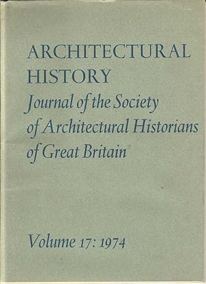 Architectural History. Journal of the Society of Architectural Historians of Great Britain. Volum...