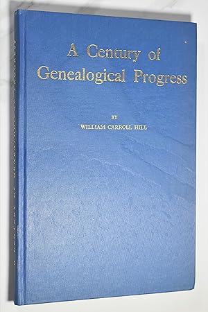 Seller image for A CENTURY OF GENEALOGICAL PROGRESS, Being a History of the New England Historic Genealogical Society 1845-1945 for sale by Lost Time Books