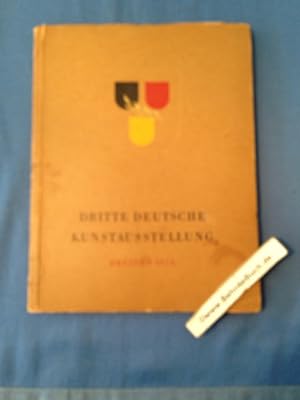 Dritte Deutsche Kunstausstellung Dresden : 1953, 1. März - 30. April. Red.: Gerhard Pommeranz-Lie...