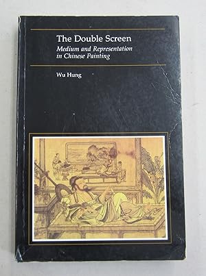 Immagine del venditore per The Double Screen; Medium and Representation in Chinese Painting venduto da Midway Book Store (ABAA)