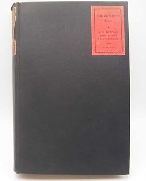 Seller image for Three Men's War: The Personal Records of Active Service for sale by Easy Chair Books