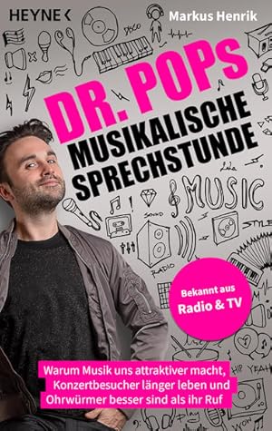 Dr. Pops musikalische Sprechstunde Warum Musik uns attraktiver macht, Konzertbesucher länger lebe...