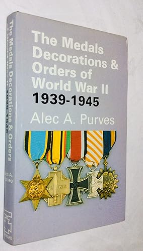 Seller image for Medals, Decorations and Orders of World War II, 1939-45: A Description of All Awards Instituted or Re-instituted During or in Connection with the Second War for sale by Hadwebutknown