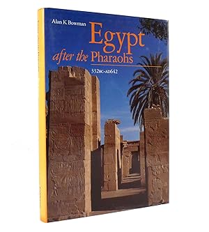 Immagine del venditore per EGYPT AFTER THE PHARAOHS 332 BC-AD 642 From Alexander to the Arab Conquest venduto da Rare Book Cellar