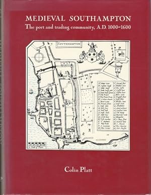 Immagine del venditore per Medieval Southampton: The Port and Trading Community, AD 1000-1600 venduto da The Haunted Bookshop, LLC