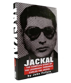 Immagine del venditore per JACKAL Finally, the Complete Story of the Legendary Terrorist, Carlos the Jackal venduto da Rare Book Cellar