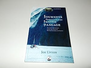 Seller image for Journeys Through the Inside Passage: Seafaring Adventures Along the Coast of British Columbia and Alaska (Caribou Classics) for sale by Paradise Found Books