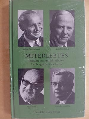 Bild des Verkufers fr Miterlebtes : Berichte aus 5 Jahrzehnten Hamburg. Geschichte. von Herbert Weichmann . / Vortrge und Aufstze ; H. 22 zum Verkauf von Antiquariat Rohde