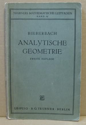 Analytische Geometrie. (Teubners Mathematische Leitfäden, Band 29)