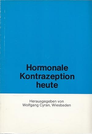 Bild des Verkufers fr Hormonale Kontrazeption heute zum Verkauf von Versandantiquariat Nussbaum