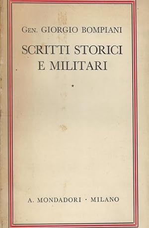 Seller image for Scritti storici e militari. for sale by FIRENZELIBRI SRL