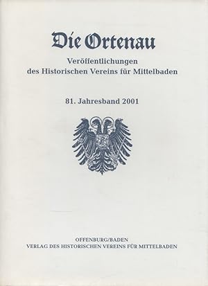 Bild des Verkufers fr Die Ortenau - 81. Jahresband 2001 - Verffentlichungen des Historischen Vereins fr Mittelbaden zum Verkauf von Versandantiquariat Nussbaum