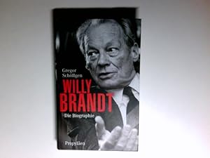 Seller image for Willy Brandt : die Biographie. for sale by Antiquariat Buchhandel Daniel Viertel