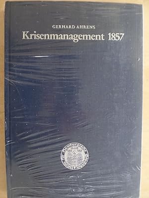 Krisenmanagement 1857 : Staat u. Kaufmannschaft in Hamburg während d. 1. Weltwirtschaftskrise. Ve...