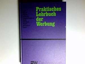 Seller image for Praktisches Lehrbuch der Werbung. Poth . for sale by Antiquariat Buchhandel Daniel Viertel