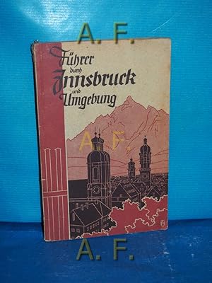 Seller image for Wagners Fhrer durch Innsbruck und seine Umgebung. for sale by Antiquarische Fundgrube e.U.