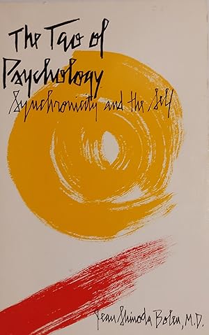 The Tao of Psychology: Synchronicity and Self