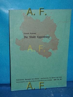 Image du vendeur pour Die Stadt Eggenburg : Niederdonau Heft Nr. 64. mis en vente par Antiquarische Fundgrube e.U.