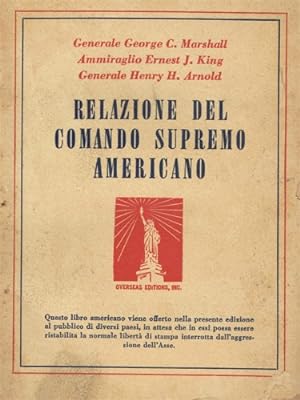 Image du vendeur pour Relazione del Comando Supremo Americano. mis en vente par FIRENZELIBRI SRL