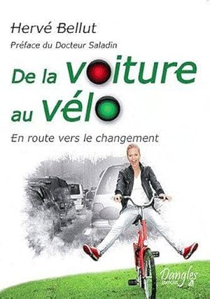 Image du vendeur pour De la voiture au vlo mis en vente par Chapitre.com : livres et presse ancienne