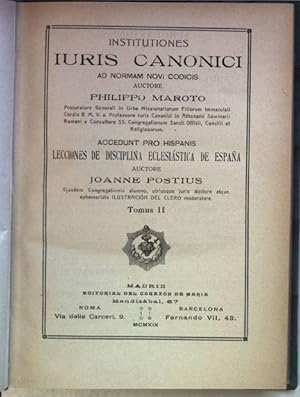 Image du vendeur pour Institutiones Iuris Canonici ad Norman Novi Codicis: Accedunt pro Hispanis Lecciones de Disciplina Eclesiastica de Espana: TOMUS II. mis en vente par books4less (Versandantiquariat Petra Gros GmbH & Co. KG)