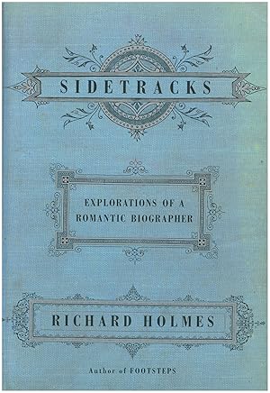 Seller image for Sidetracks: Explorations of a Romantic Biographer for sale by Diatrope Books
