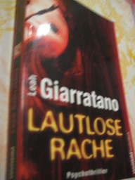 Immagine del venditore per Lautlose Rache Psychothriller venduto da Alte Bcherwelt