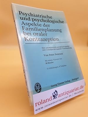 Psychiatrische und psychologische Aspekte der Familienplanung bei oraler Kontrazeption