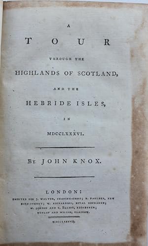 A Tour Through the Highlands of Scotland and the Hebride Isles in MDCCLXXXVI