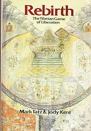 Imagen del vendedor de Rebirth: The Tibetan Game of Liberation a la venta por Hill End Books