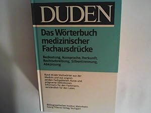 Bild des Verkufers fr Duden. Das Wrterbuch medizinischer Fachausdrcke zum Verkauf von ANTIQUARIAT FRDEBUCH Inh.Michael Simon