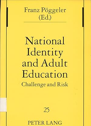 Bild des Verkufers fr National Identity and Adult Education Challenge and Risk zum Verkauf von avelibro OHG