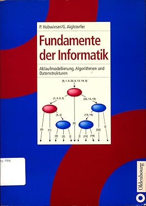 Seller image for Fundamente der Informatik Ablaufmodellierung, Algorithmen und Datenstrukturen for sale by avelibro OHG