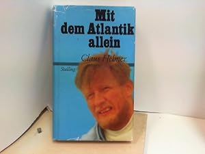 Mit dem Atlantik allein. Mit persönlicher Widmung und Signatur des Autors