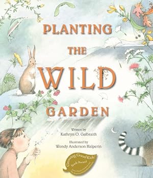 Image du vendeur pour Planting the Wild Garden mis en vente par GreatBookPricesUK
