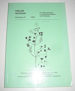 Seller image for Kieler Notizen zur Pflanzenkunde in Schleswig-Holstein und Hamburg: Jahrgang 32, 2004. for sale by Antiquariat Kelifer