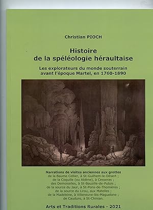 HISTOIRE DE LA SPELEOLOGIE HÉRAULTAISE-Les explorateurs du monde souterrain avant l'époque Martel...