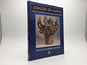 Imagen del vendedor de JOMON OF JAPAN: THE WORLD'S OLDEST POTTERY a la venta por Any Amount of Books