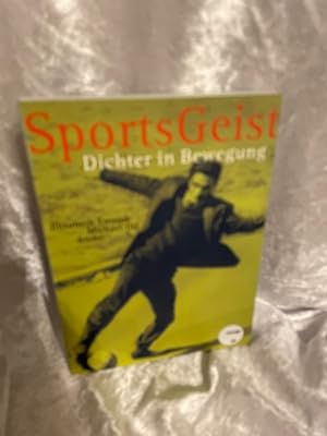 Seller image for SportsGeist: Dichter in Bewegung Dichter in Bewegung for sale by Antiquariat Jochen Mohr -Books and Mohr-