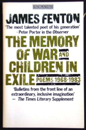 Seller image for The Memory of War and Children in Exile: Poems 1968 - 1983 (King Penguin S.) for sale by booksbesidetheseaside