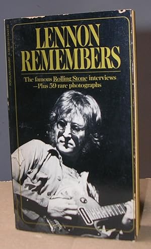 LENNON REMEMBERS. The Rolling Stone Interviews by Jann Wenner. Plus 59 rare photographs.