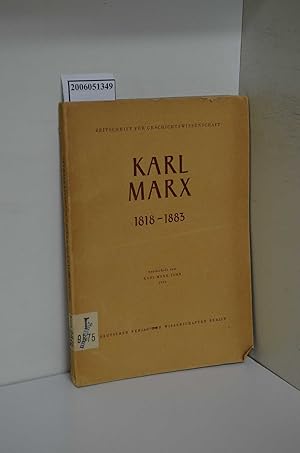 Seller image for Karl Marx : 1818 - 1883 / Sonderh zum Karl-Marx-Jahr 1953 / Red.: Fritz Klein ; Joachim Streisand / Zeitschrift fr Geschichtswissenschaft ; Jg. 1. 1953, H. 2 for sale by ralfs-buecherkiste