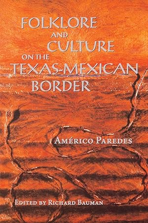 Imagen del vendedor de Folklore and Culture on the Texas-Mexican Border a la venta por moluna