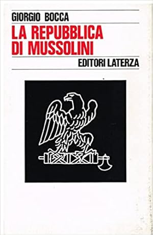 Seller image for LA REPUBBLICA DI MUSSOLINI for sale by LIBRERIA ALDROVANDI