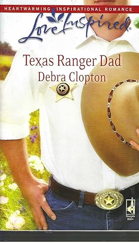 Texas Ranger Dad (Mule Hollow Matchmakers, Book 10)