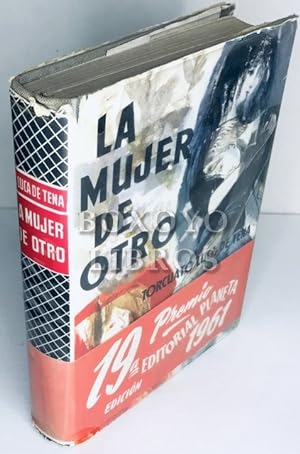 La mujer de otro. Novela. Premio Planeta 1961