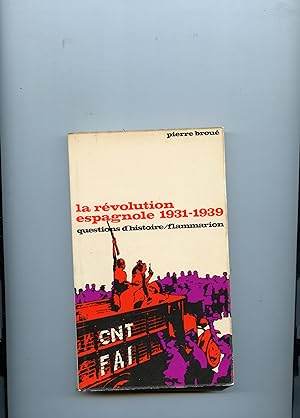 LA REVOLUTION ESPAGNOLE 1931 - 1939